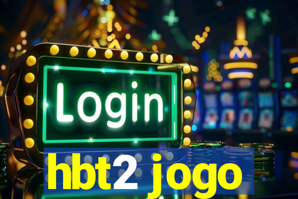 hbt2 jogo